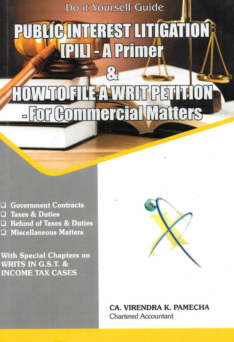 Public Interest Litigation (PIL) A Primer & How to File A Writ Petition for Commercial Matters