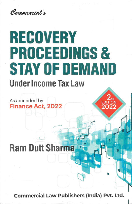 Recovery Proceedings & Stay of Demand Under Income Tax Law