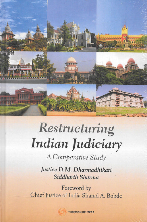 Restructuring Indian Judiciary - A Comprehensive Study