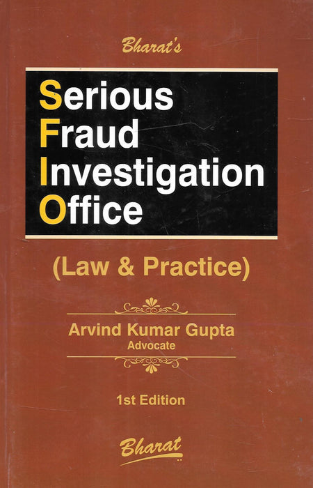 Serious Fraud Investigation Office (Law & Practice)