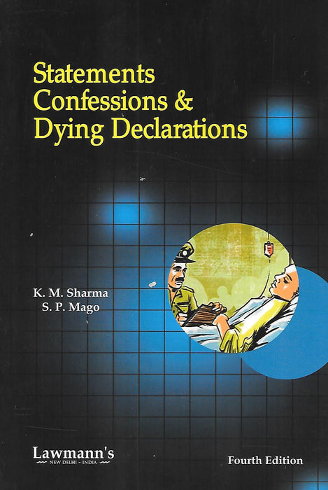 Statements, Confessions and Dying Declarations