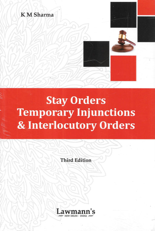 Stay Orders, Temporary Injunctions & Interlocutory Orders