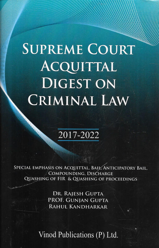 Supreme Court Acquittal Digest On Criminal Law (2017-2022)