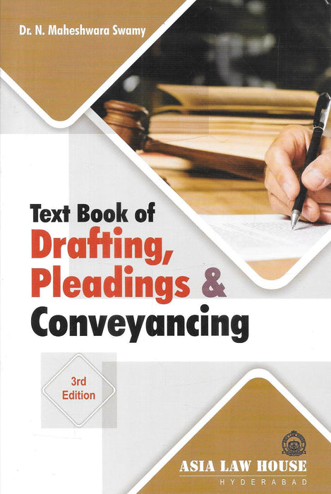 Text Book of Drafting, Pleadings & Conveyancing