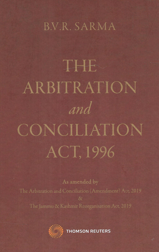 The Arbitration and Concilation Act 1996 by B V R Sarma