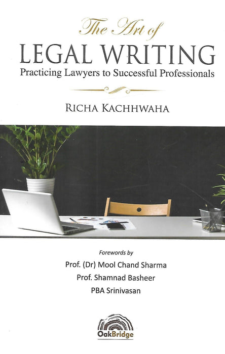 The Art of Legal Writing: Practicing Lawyers to Successful Professionals