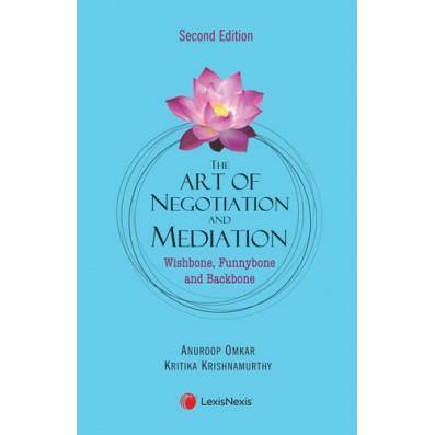 The Art of Negotiation and Mediation-Wishbone, Funnybone and Backbone