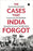 The Case that India Forgot