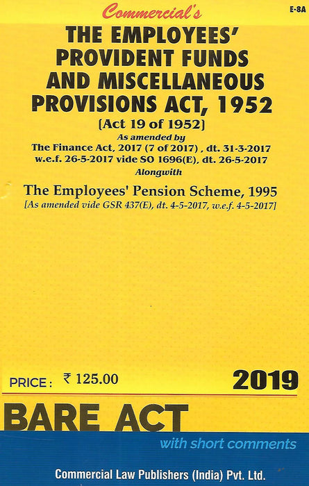 The Employees Providents Funds and Miscellaneous Provisions Act 1952 with Schemes and Rules