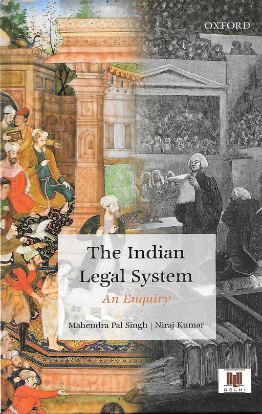 The Indian Legal System - An Enquiry