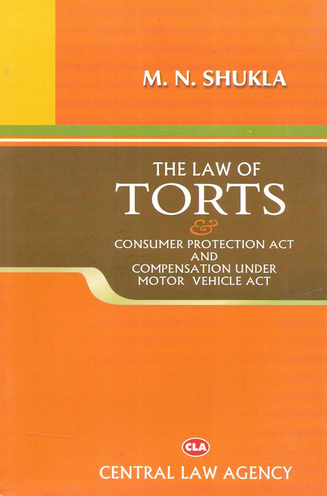The Law of Torts Consumer Protection Act And Compensation Under Motor Vehicle Act