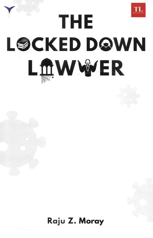 The Locked Down Lawyer