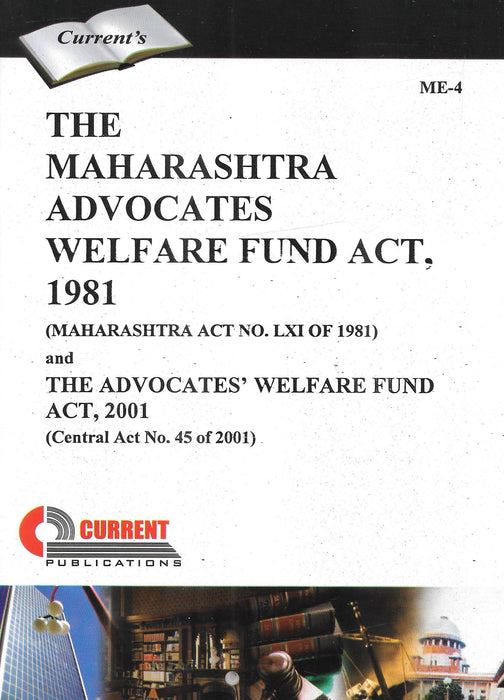 The Maharashtra Advocates Welfare Fund Act, 1981