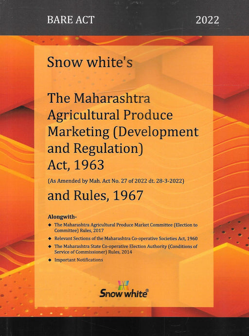 The Maharashtra Agricultural Produce Marketing (Development And Regulation) Act , 1963 and, Rules 1967