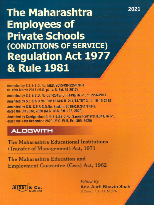 The Maharashtra Employees of Private Schools (Conditions of Service) Regulation Act 1977 and Rules 1981