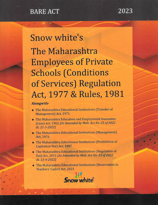 The Maharashtra Employees Of Private Schools (Conditions Of Services) Regulation Act , 1977 & Rules , 1981