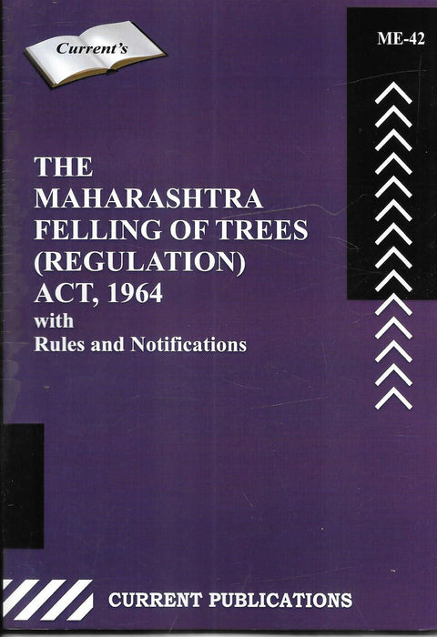 The Maharashtra Felling of Trees (Regulation) Act, 1964