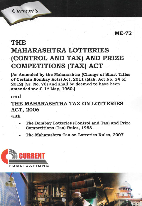 The Maharashtra Lotteries (Control and Tax) and Prize Competitions (tax) Act