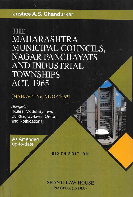 The Maharashtra Municipal Councils, Nagar Panchayats and Industrial Townships Act, 1965