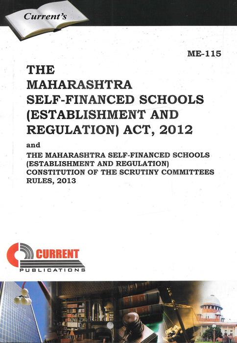 The Maharashtra Sefl-financed Schools (Establishment and Regulation) Act 2012