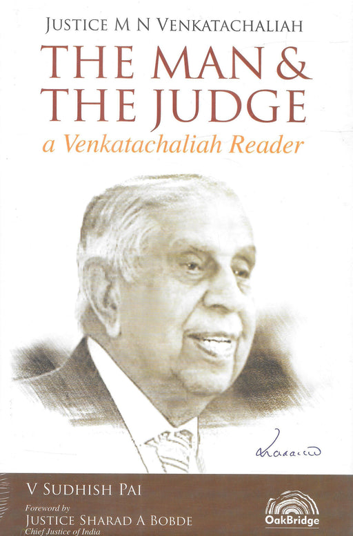 The Man & The Judge - a Venkatachaliah Reader