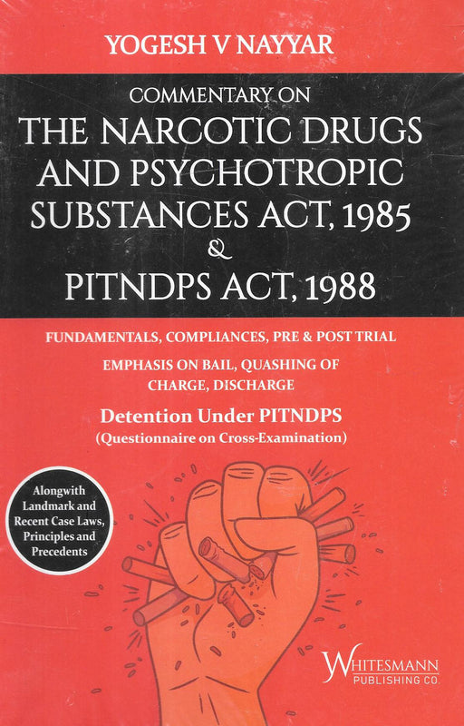 The Narcotic Drugs And Psychotropic Substances Act , 1988 & PITNDPS Act , 1988