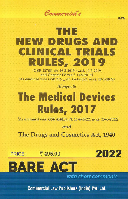 The New Drugs And Clinical Trials Rules, 2019 Alongwith The Medical Devices Rules , 2017 , The Drugs And Cosmetics Act , 1940