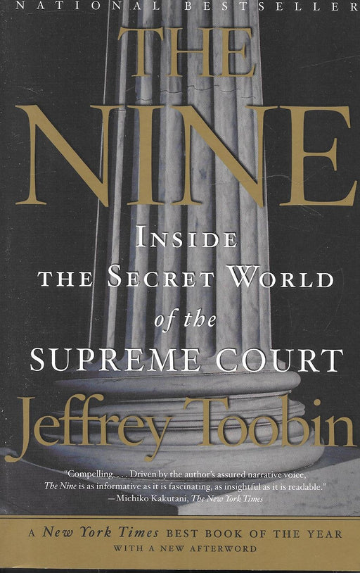 The Nine - Inside the Secret World of the Supreme Court