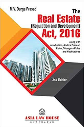 The Real Estate (Regulation and Development) Act, 2016 along with TS & AP Rules, 2017