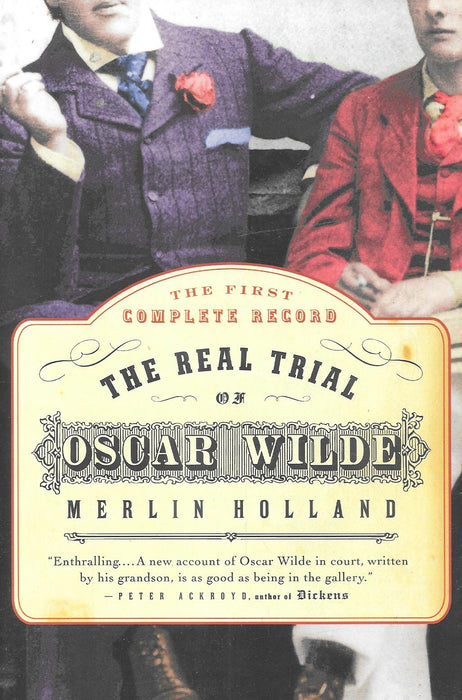 The Real Trial of Oscar Wilde