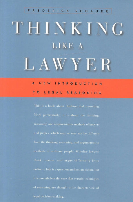 Thinking Like A Lawyer - A New Introduction To Legal Reasoning