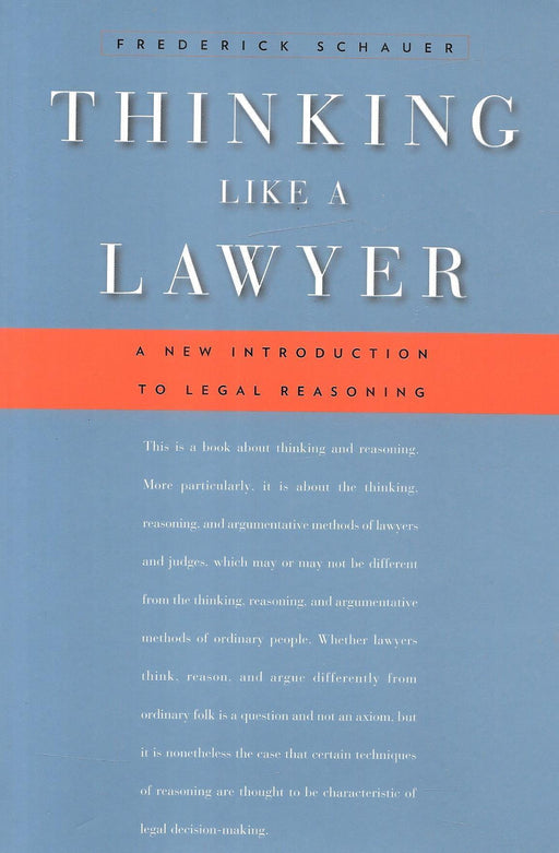 Thinking Like A Lawyer - A New Introduction To Legal Reasoning