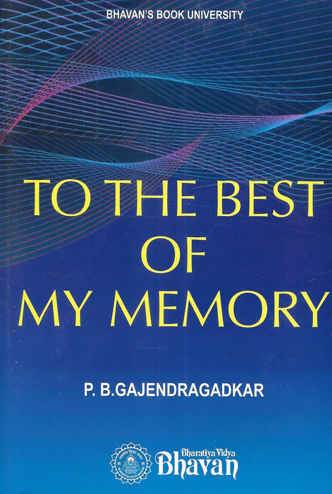 TO THE BEST OF MY MEMORY